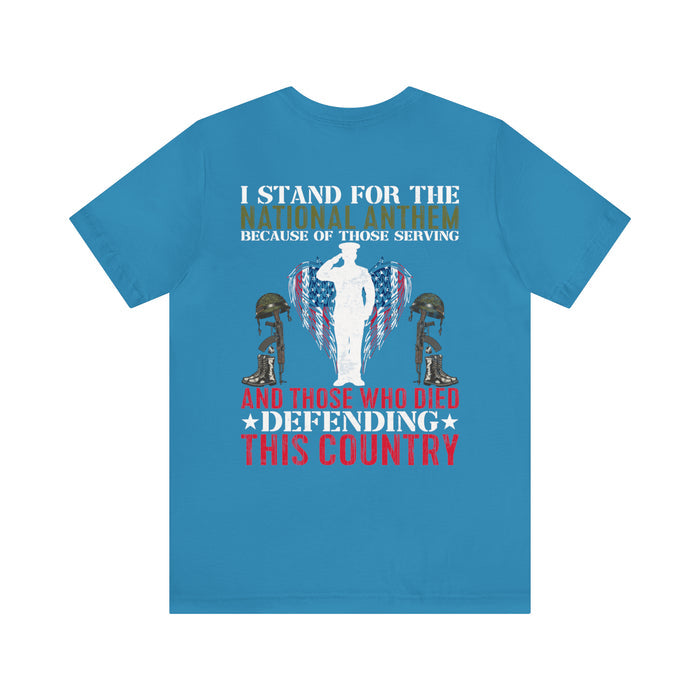 Defender's Anthem Military T-Shirt - 'I Stand for Those Who Serve and Sacrifice'