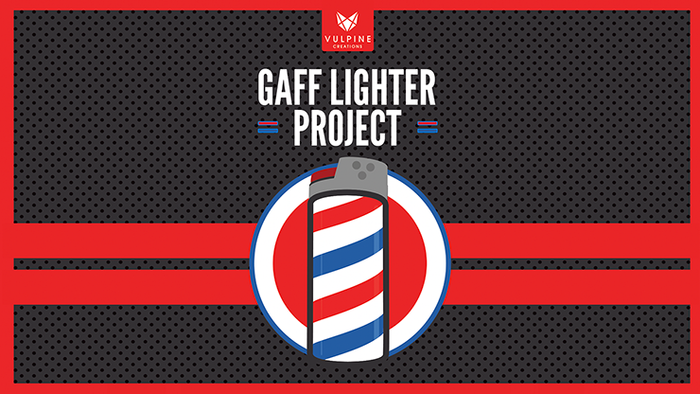 Gaff Lighter Project (Gimmicks and Online Instructions) by Adam Wilber
