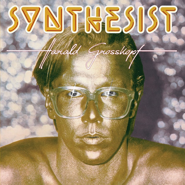 Harald Grosskopf - Synthesist LP