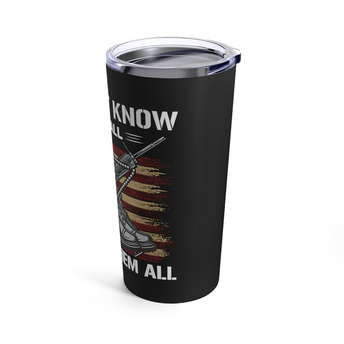 Honoring All Heroes: 20oz Black Military Design Tumbler - 'We Don't Know Them All, But We Owe Them All