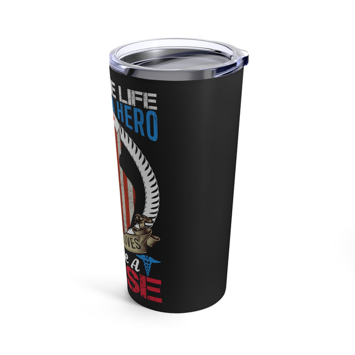 Life Saver: 20oz Black Military Design Tumbler - Honoring Nurses and Veterans