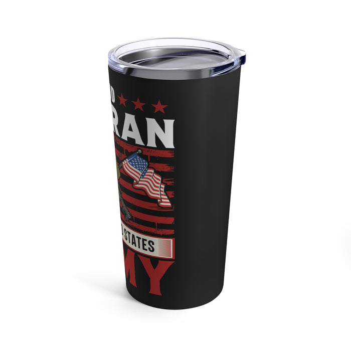 Proudly Served: 20oz Black Military Design Tumbler - United States Army Veteran